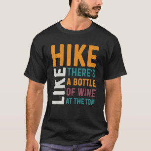 Wein trinken - wie Wandern gibt es eine Flasche zu T-Shirt