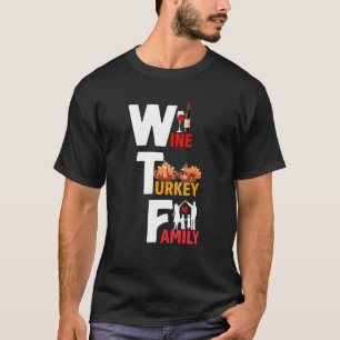 Wein Türkei Familienfeiertag Erntedank Jahrgang 1 T-Shirt