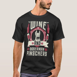 Wein und Dobermann Pinscher Weinkenner Hund O T-Shirt