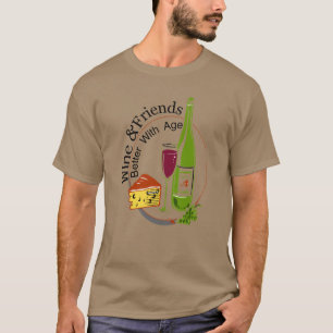Wein und Freunde, T - Shirt