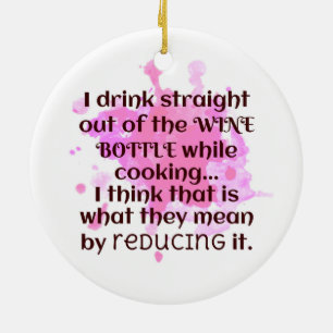 Wein und Kochen Joke Geschenk FUNNY Rot und Rosa Keramik Ornament