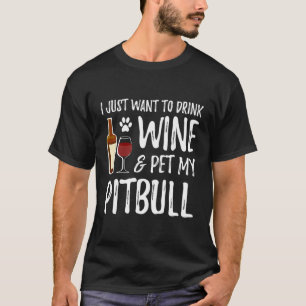 Wein und Pitbull Hoodie für Pitbull-Hunde-Mama T-Shirt