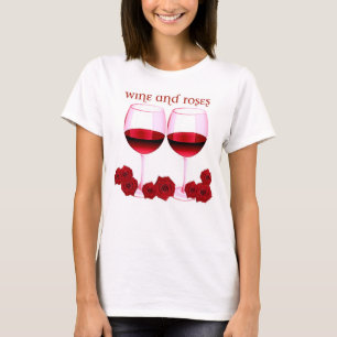 "WEIN UND ROSEN" ROTWEIN UND ROSEN-DRUCK T-Shirt