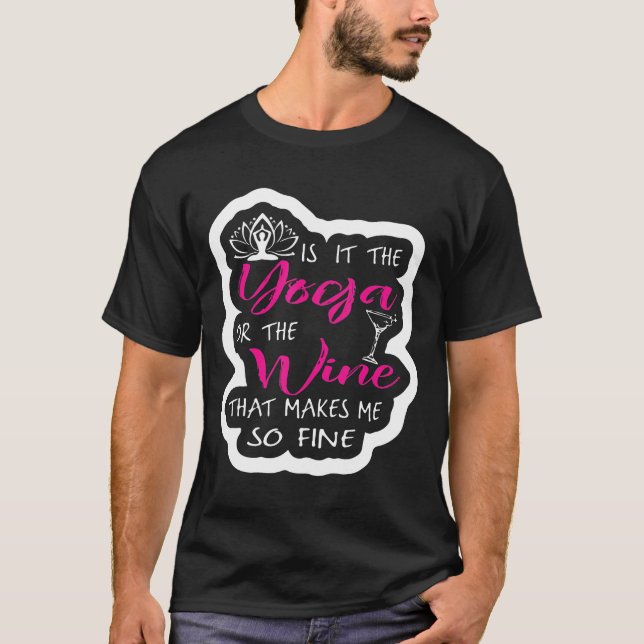 Wein und Yoga T-Shirt (Vorderseite)