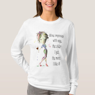 Wein verbessert mit Alter, humorvolle T-Shirt