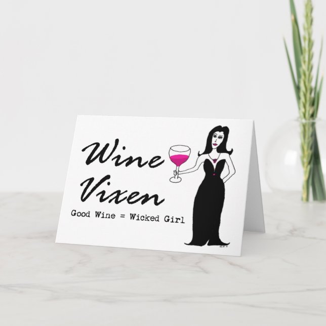 Wein Vixen "Good Wine = Wicked Girl" Karte (Vorderseite)