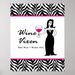 Wein Vixen Wicked Girl Zebra Print Poster