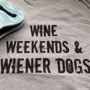 Wein-Wochenenden u. Dackel-Hundeamerikanisches T-Shirt