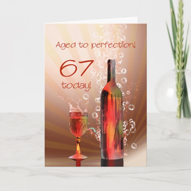 Wein zum 67. Geburtstag Karte (Vorderseite)