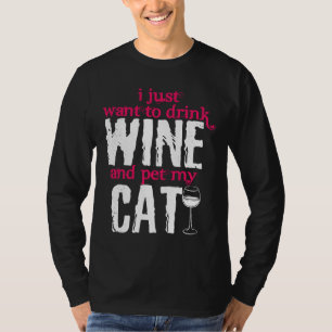 Weine Katzen Tiere Haustiere Glas T-Shirt