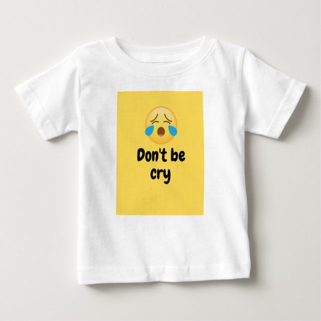 Weine nicht baby t-shirt (Vorderseite)