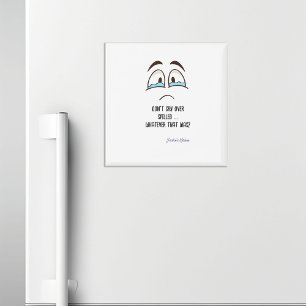 Weine nicht über alles, was die Küche war Magnet