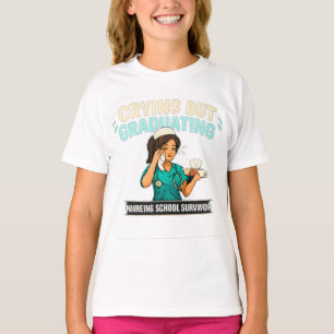 Weinend aber Absolvent lustiges Krankenpflege-Abso T-Shirt