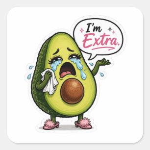 Weinende Avocado sagt I'm Extra Art Aufkleber