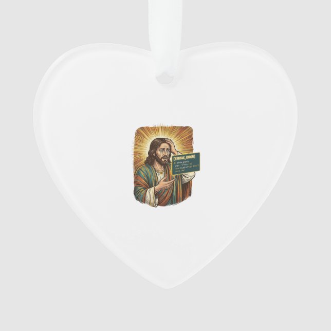 weinender Jesus Syntaxfehler Codierung Programmier Ornament (Vorderseite)