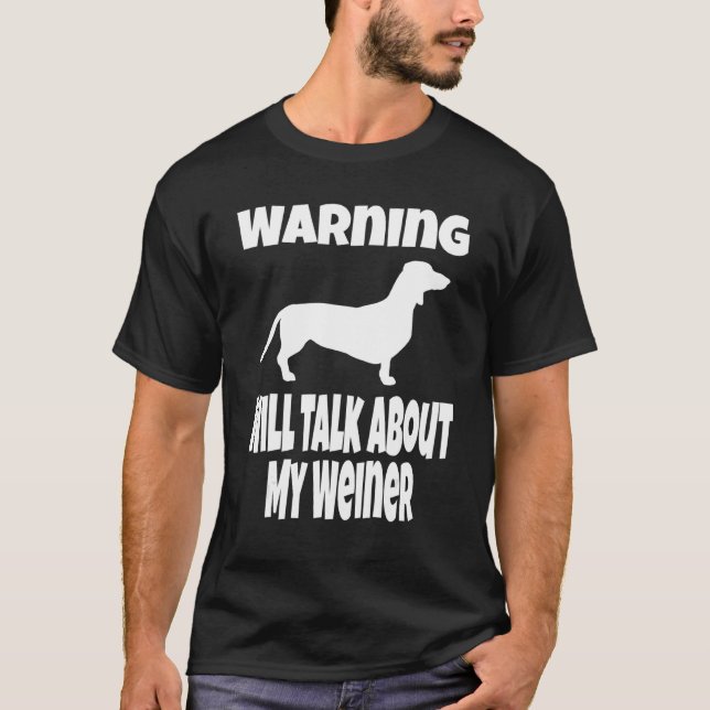 Weiner Dog Dackel Besitzer wird über Spaß sprechen T-Shirt (Vorderseite)