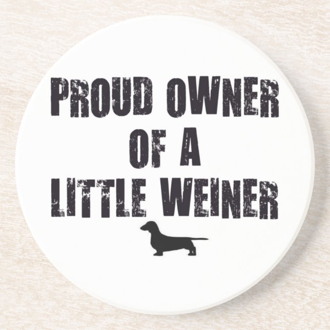 Weiner Dog Proud Eigentümer Untersetzer (Vorne)