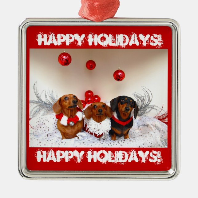 Weiner Hund frohe Feiertage! Silbernes Ornament (Vorne)