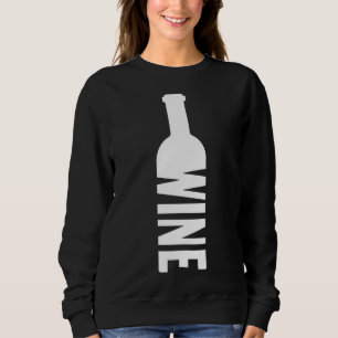 Weinflasche und ein Glas Wein Sweatshirt
