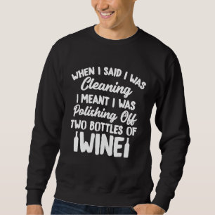 Weinliebhaber lustig beim Fertigstellen von Weinfl Sweatshirt