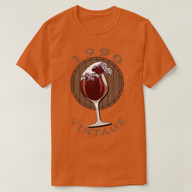 Weinlover Geburtstag 1990 Vintag T-Shirt (Design vorne)