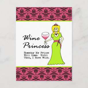 Weinprinzessin "Eines Tages wird mein Prinz kommen Postkarte