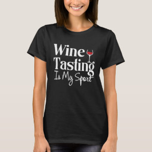 Weinprobe ist mein Sport Alkohol Nicht Athletisch T-Shirt
