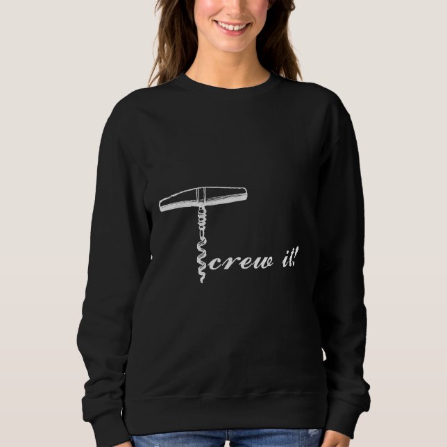 Weinschraube Es Weinschraube Sweatshirt (Vorderseite)