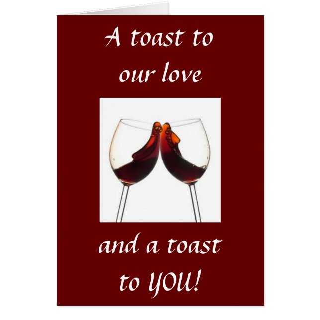 WEINTOAST ZU UNSERER LIEBE/TOAST ZU "DICH" (Vorne)