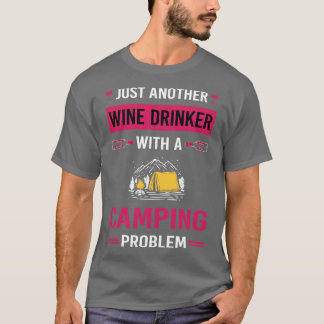 Weintrinker Camping Camp Camper T-Shirt