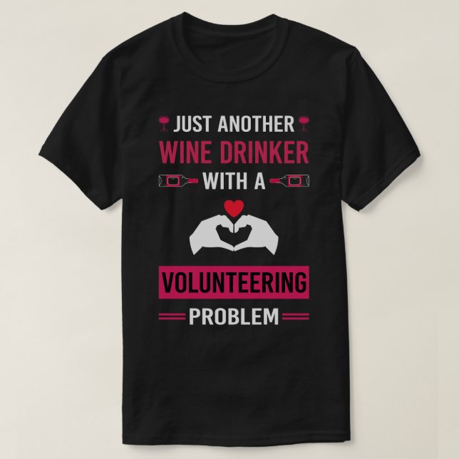 Weintrinker Freiwillige T-Shirt (Design vorne)