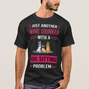 Weintrinker Hunde Sitzen T-Shirt