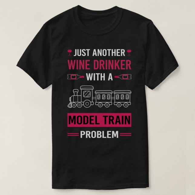 Weintrinker Modell Zug Züge Eisenbahn Bahn T-Shirt (Design vorne)