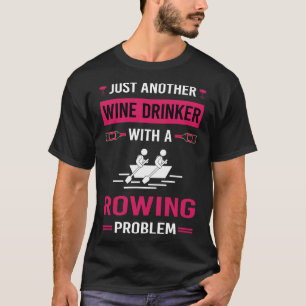 Weintrinker Ruderrower T-Shirt
