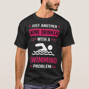Weintrinker Schwimmen Schwimmen Schwimmer T-Shirt