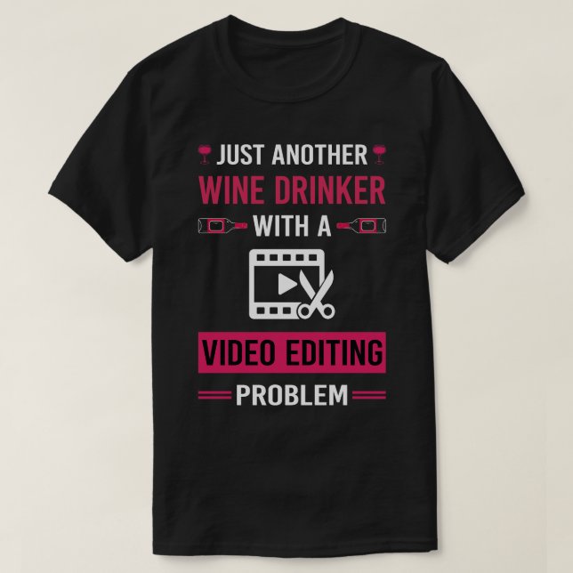 Weintrinker Video Editing Editor T-Shirt (Design vorne)