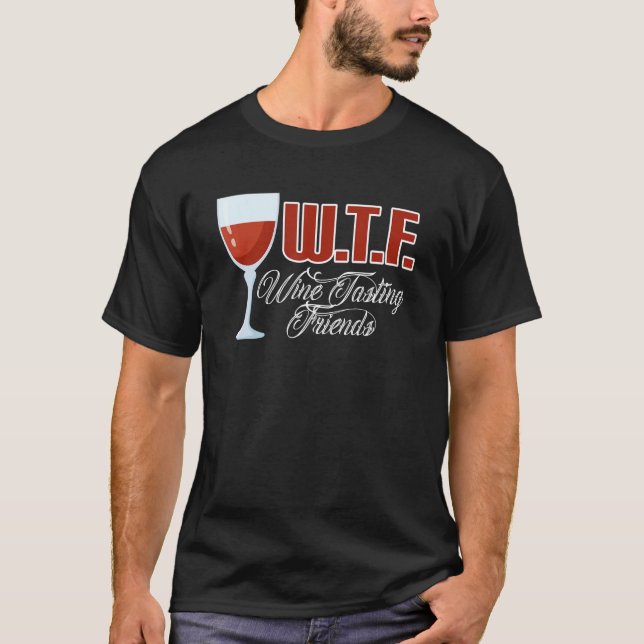 Weinverkostung Freunde Wein trinken 2 T-Shirt (Vorderseite)