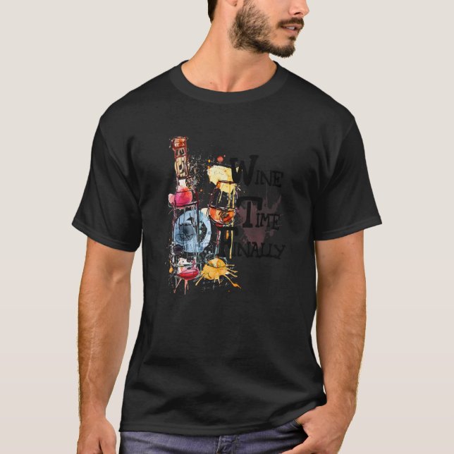 Weinzeit Endlich T-Shirt (Vorderseite)