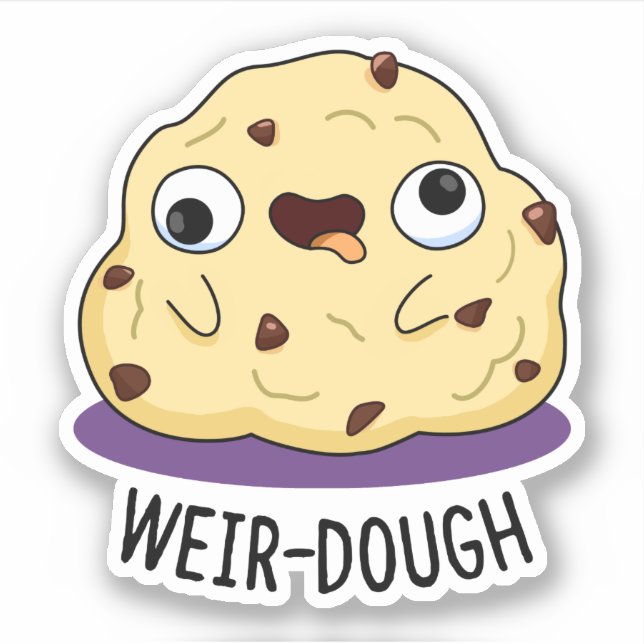 Weir-Dough Funny Baking Dough Pun Aufkleber (Vorderseite)