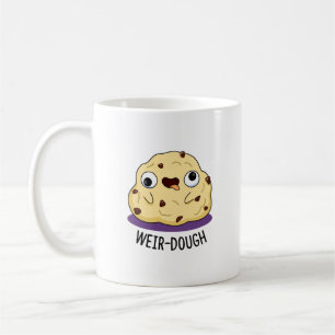 Weir-Dough Funny Baking Dough Pun Kaffeetasse