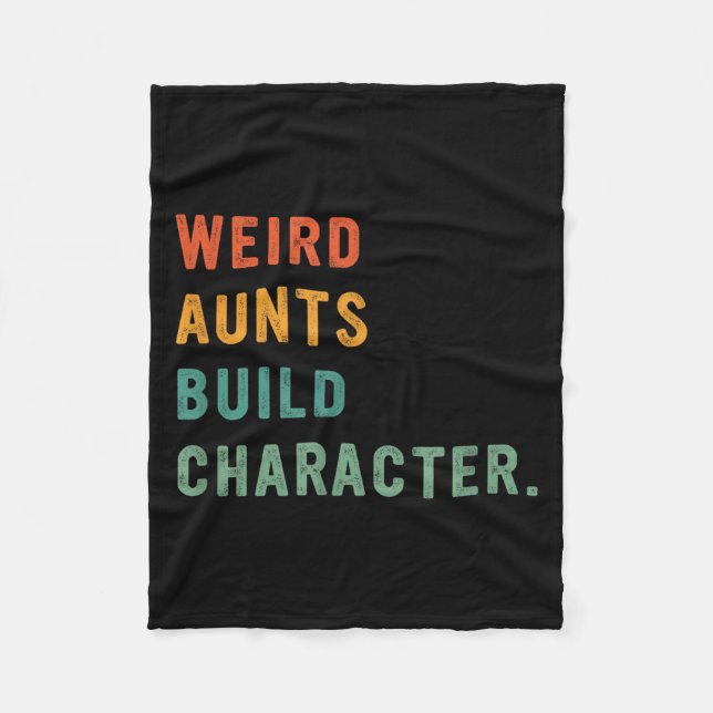 Weird Aunts Build Character Retro Funny Auntie Mot Fleecedecke (Vorderseite)