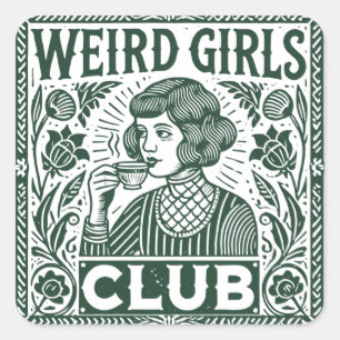Weird Girls Club Quadratischer Aufkleber