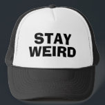 WEIRD lustigen LKW-LKW-Hut-Geschenk bleibe Truckerkappe<br><div class="desc">BLEIBE WEIRD lustigen LKWs dieses Geschenk für ihn oder sie. Humores Zitat für Männer und Kinder. Spaß Accessoire oder Gastgeschenk für Schüler, Freund, Freundin, Freundin, Braut, Bräutigam, Vater, Schwester, Bruder, Geschwister, Teenager, Teenager, Grads, Absolventen, Senioren, Fans, Mitarbeiter, Chef, Coach, Lehrer, Krankenschwester, Ehegatten, Ehemann, Ehefrau, Mutter, Opa etc. Geeky Typografie Design....</div>
