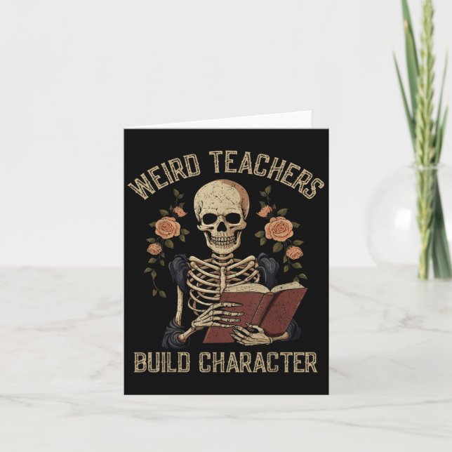 Weird Teachers Build Character Skeleton Book Hallo Karte (Vorderseite)