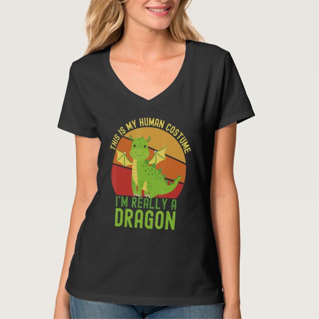 Weird This is My Human Costume I'm Really A Dragon T-Shirt (Vorderseite)