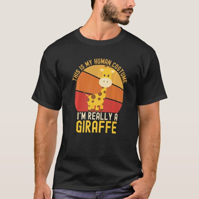 Weird This is My Human Costume I'm Really A Giraff T-Shirt (Vorderseite)