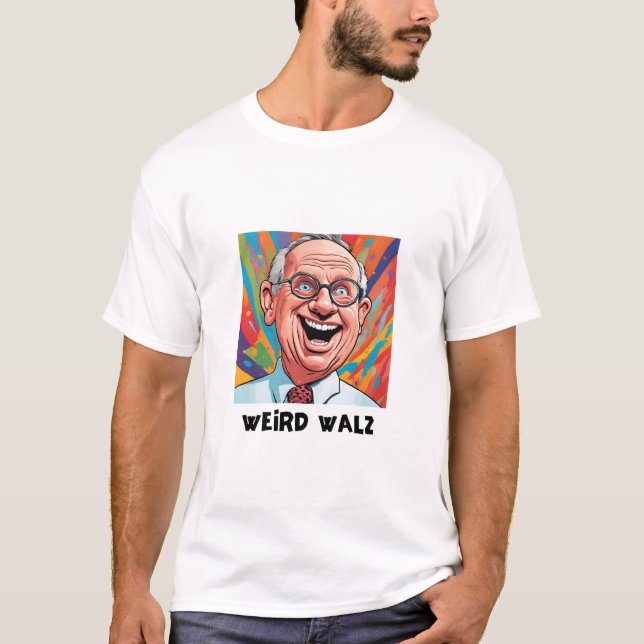 Weird Walz T-Shirt (Vorderseite)