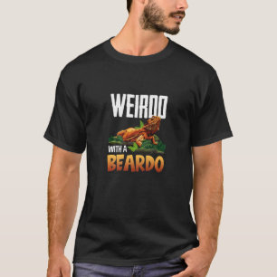 Weirdo mit einem bärtigen Drachenbärentier T-Shirt