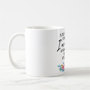 Weise Frau sagte ich bin raus hier Morgenkaffee Kaffeetasse