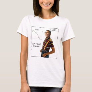 WEISE, ZU GEHEN OBAMA! T-Shirt